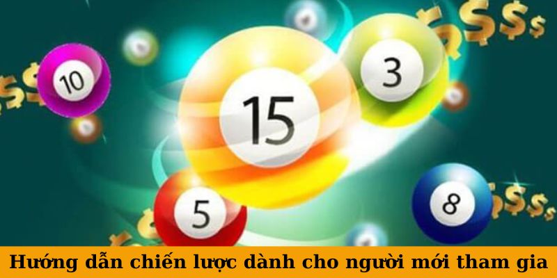 Hướng dẫn chiến lược dành cho người mới tham gia